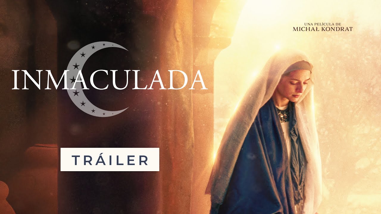 TRAILER OFICIAL INMACULADA (ESPA&Ntilde;A): Pr&oacute;ximo estreno 20 de febrero