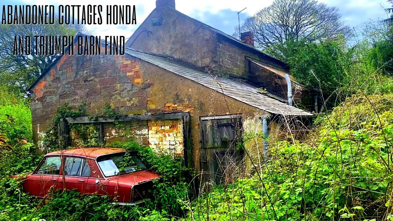 abandoned cottages and triumph barn find - abandoned places uk