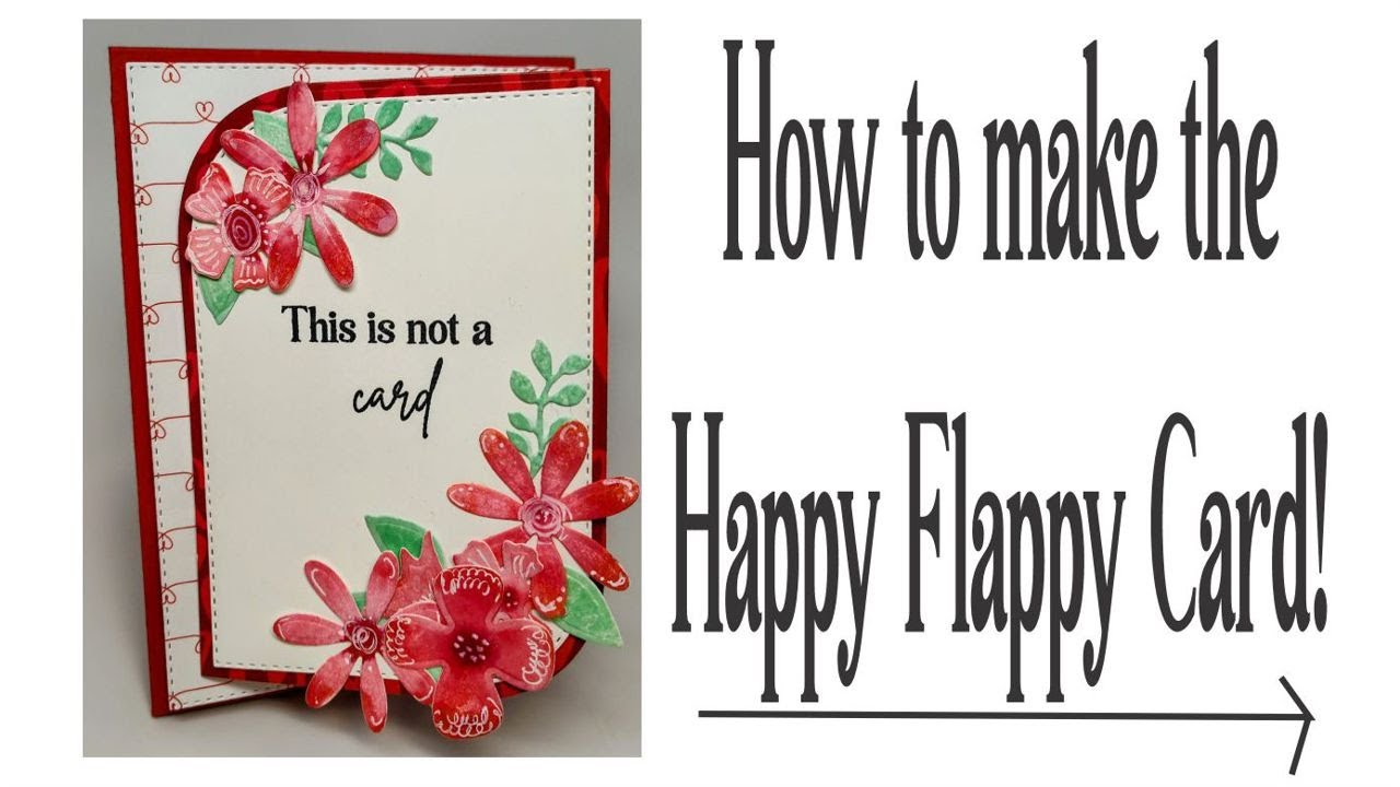 How To Make The Happy Flappy Card