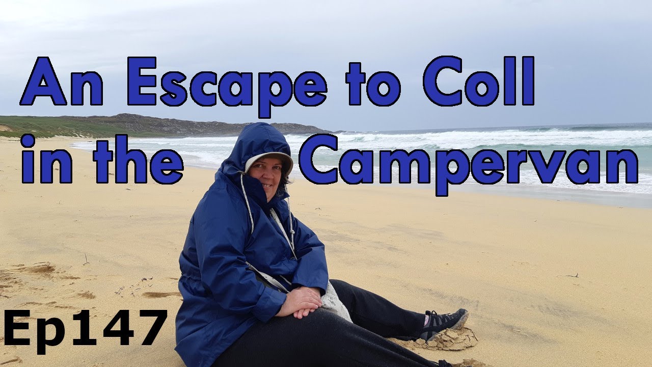 Эпизод 147: Побег на остров Колл в кемперване | #шотландия | #campervanadventures