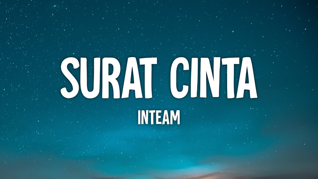 Inteam - Surat Cinta (Lirik)