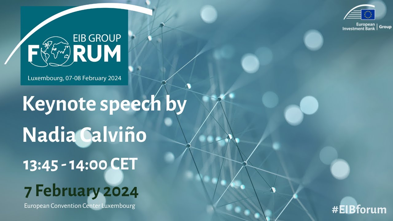 EIB Group Forum | Keynote speech by Nadia Calvi&ntilde;o