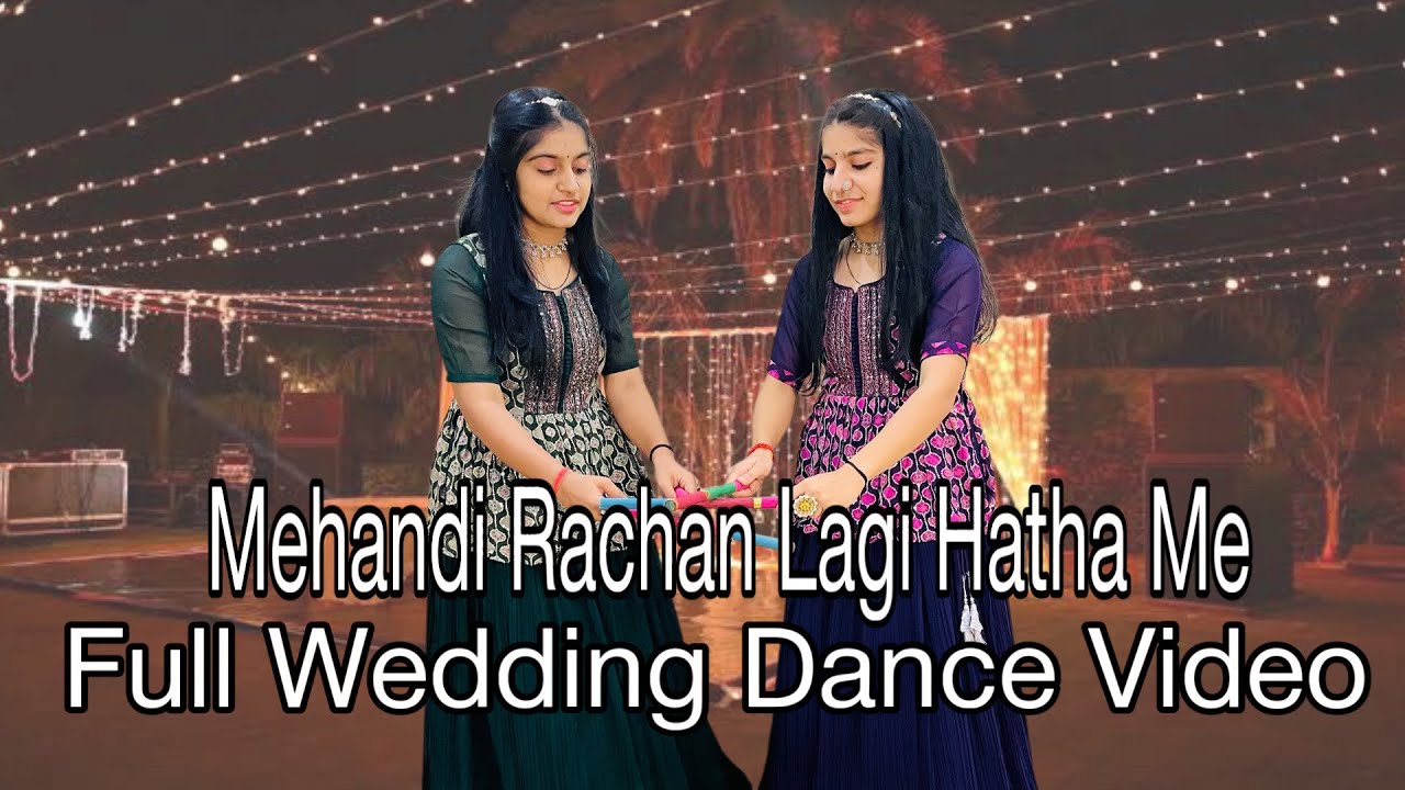 || Mahendi rachan lagi hatha me || Mahendi dance video || wedding special ||