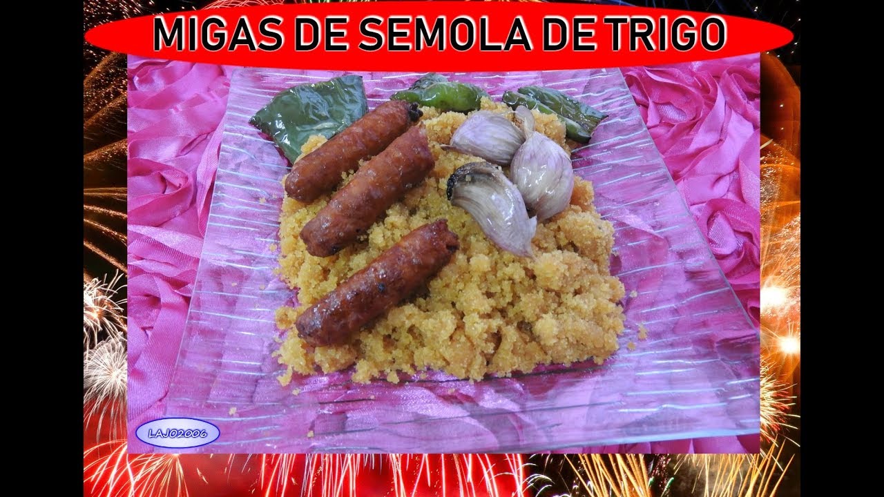 COMO SE HACEN LAS MIGAS DE SEMOLA  DE TRIGO  PASO A PASO