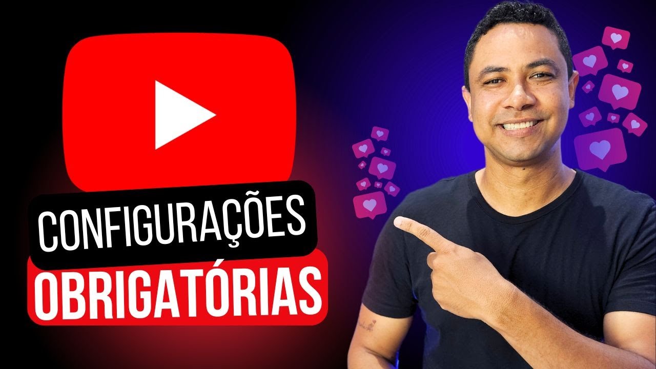 Configurações básicas e importantes do Youtube - Aprenda!