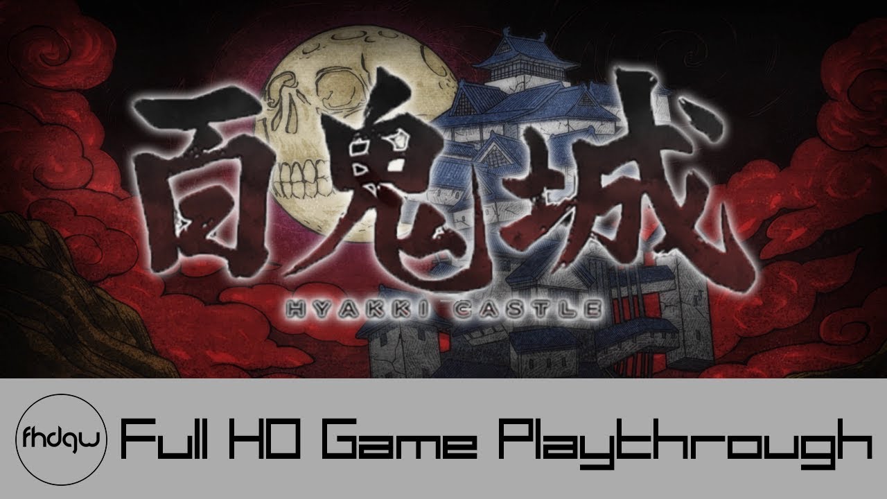 Hyakki Castle - Full Game Playthrough (No Commentary)