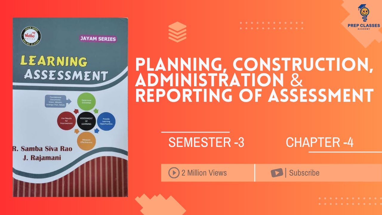 Unit - 4 Planning, Construction, Administration and Reporting of assessment | B.Ed | Sem - 3 |
