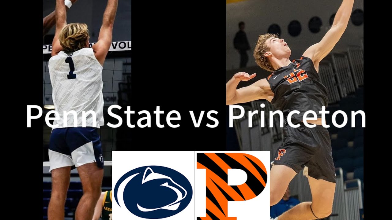 Penn State vs Princeton Men’s volleyball 2024