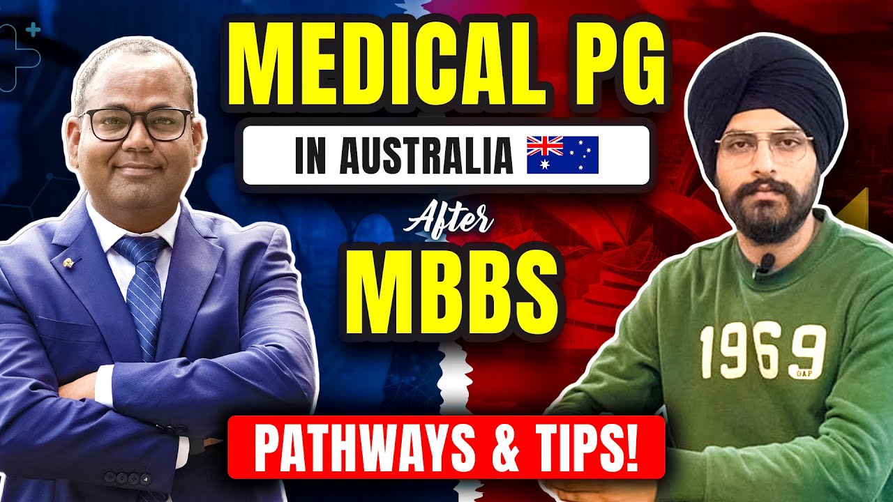 Medical PG in Australia | How Indian Doctors can do Medical PG in Australia? | Steps & Benefits