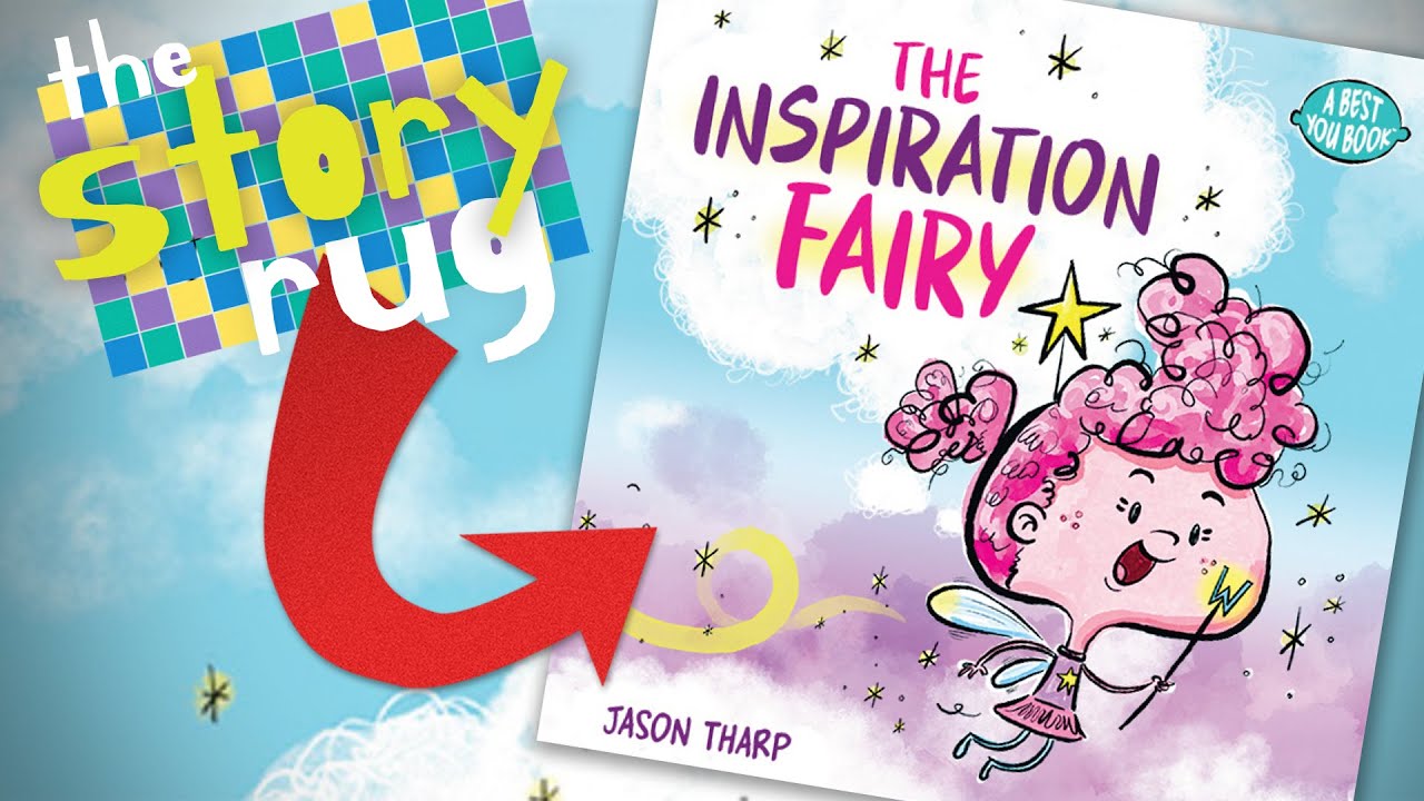 The Inspiration Fairy - by Jason Tharp || Kids Book Read Aloud (WITH FUNNY VOICES)