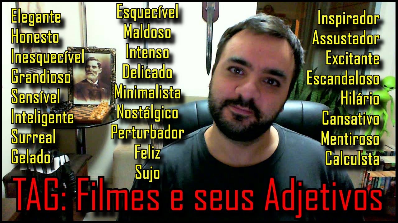 TAG: FILMES E SEUS ADJETIVOS