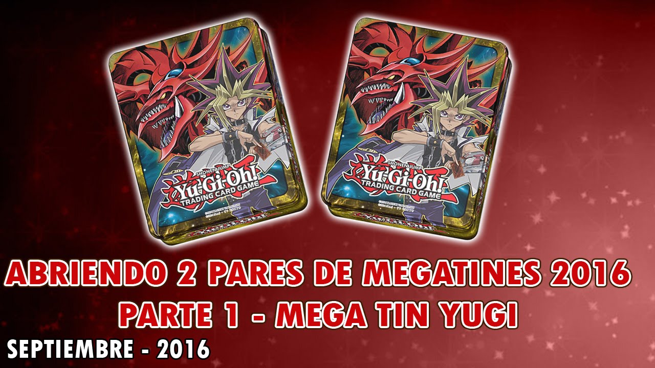 Abriendo Mega Tines de Yugi 2016