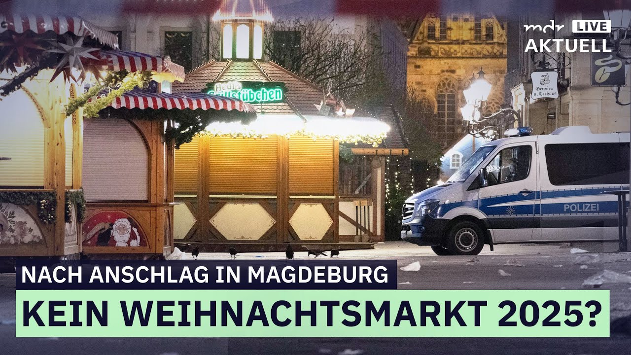 Magdeburg: Weihnachtsmarkt auf der Kippe ++ Prozess gegen Attent&auml;ter geht weiter | MDR AKTUELL Live