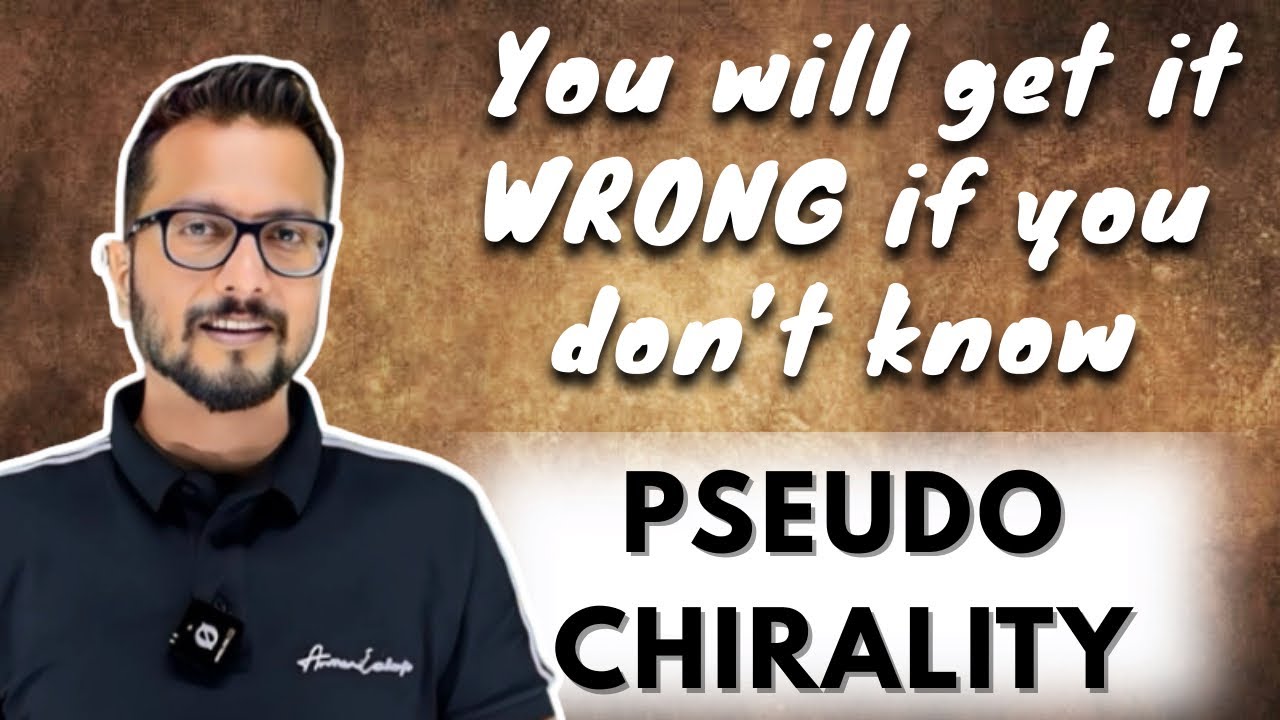 PSEUDO CHIRAL CARBON | OPTICAL ISOMERISM | PULL UP QUESTION SERIES | JEE ADVANCED | CHEMISTRY BHAIYA