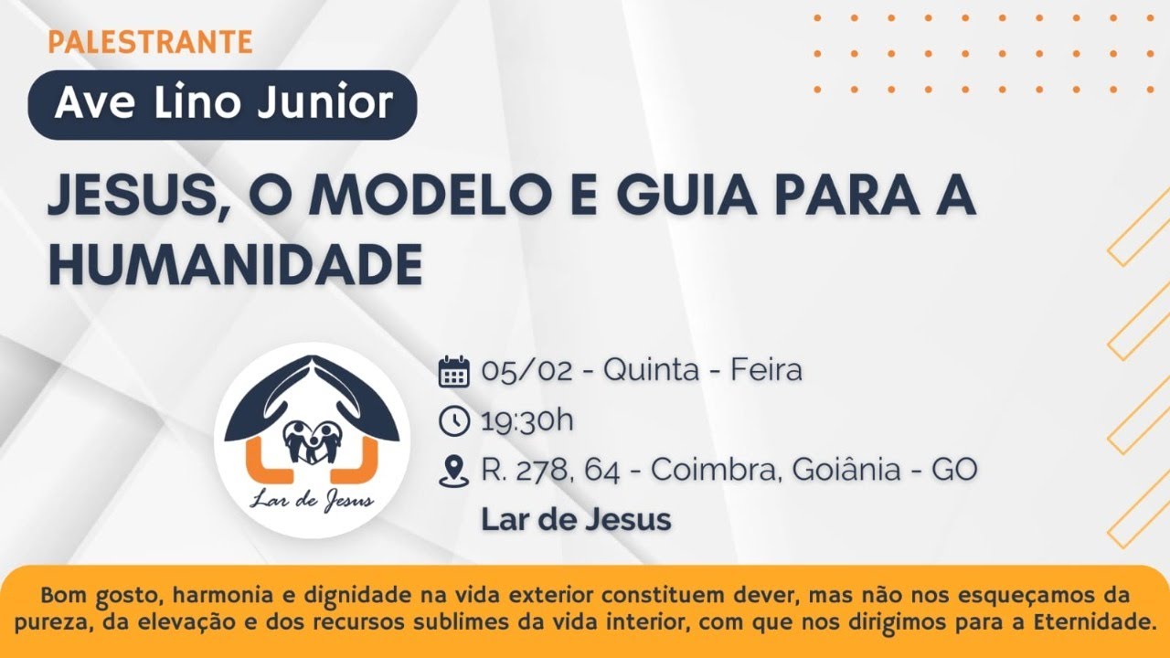 Jesus, o modelo e guia para a humanidade - com Ave Lino Junior