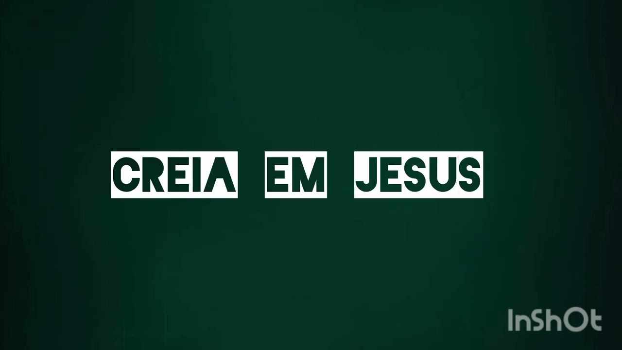 Creia em jesus Playback Legendado 