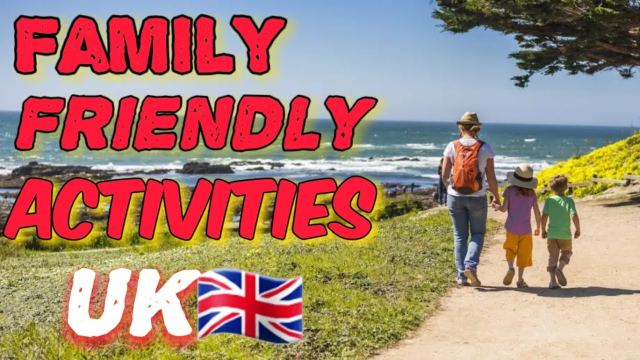 UK family getaway | Top spots for fun | Family Friendly