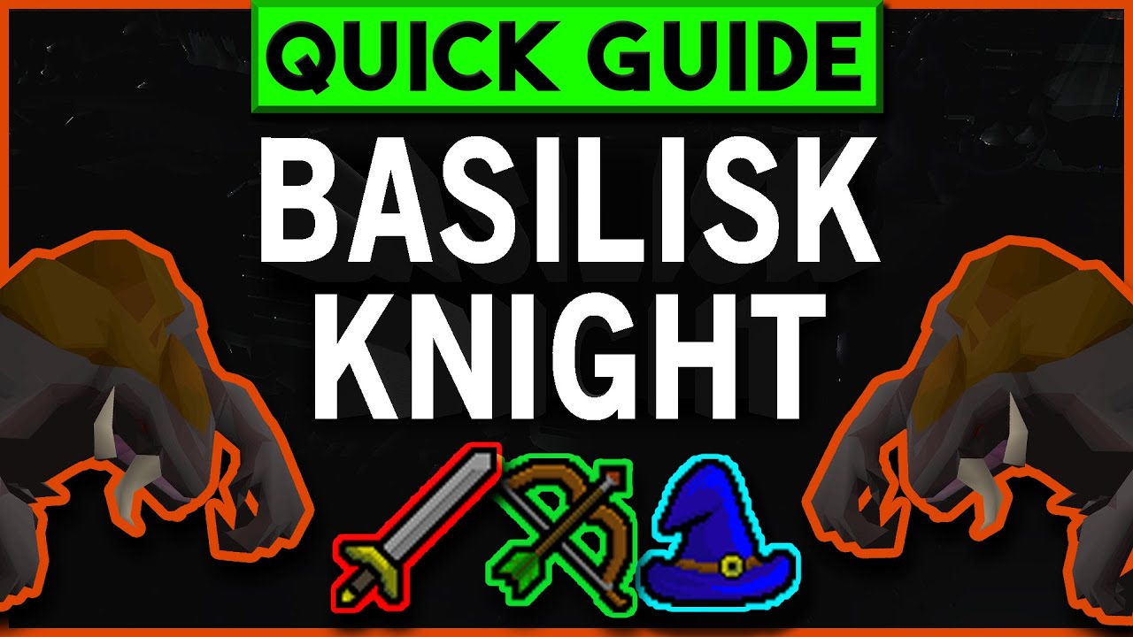 Basilisk Knight Slayer Guide OSRS - Oct 2022