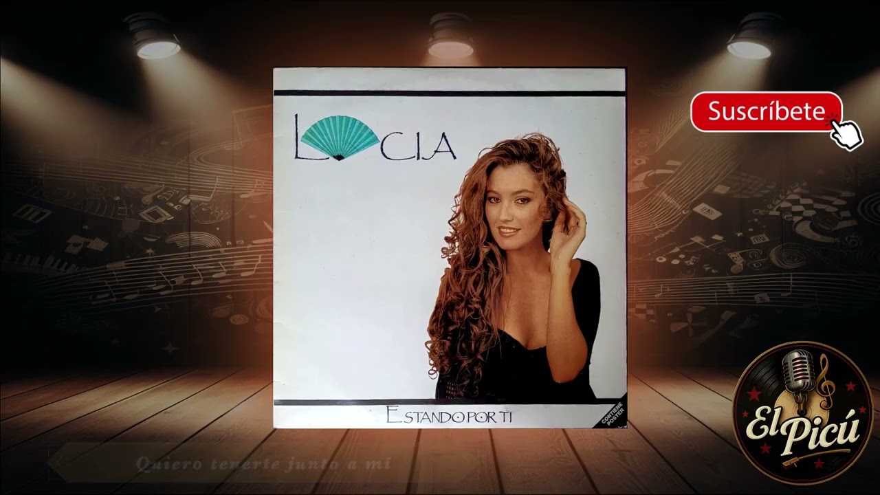 Lucía - Estando por ti (LP COMPLETO)