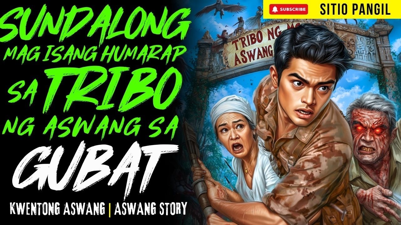 SUNDALONG LUMABAN SA TRIBO NG ASWANG SA BARYO | Kwentong Aswang | True Story