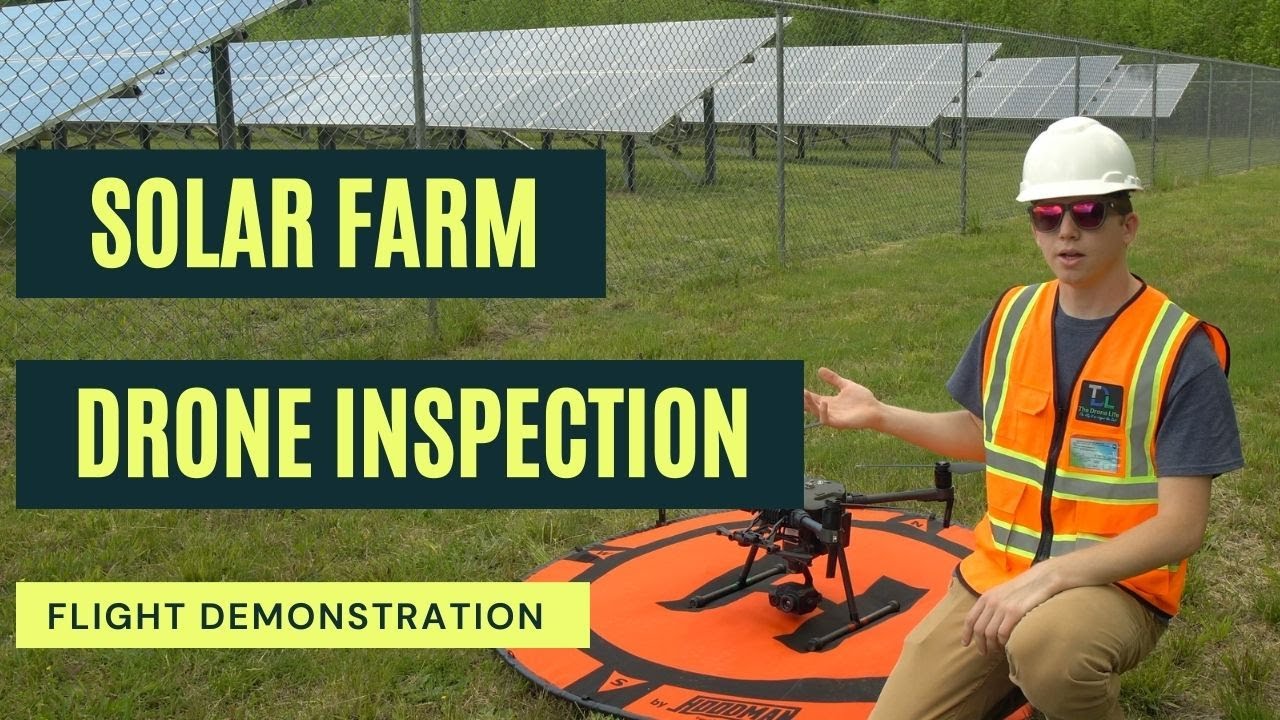 Drone Solar Farm Inspection - Flight Demonstration