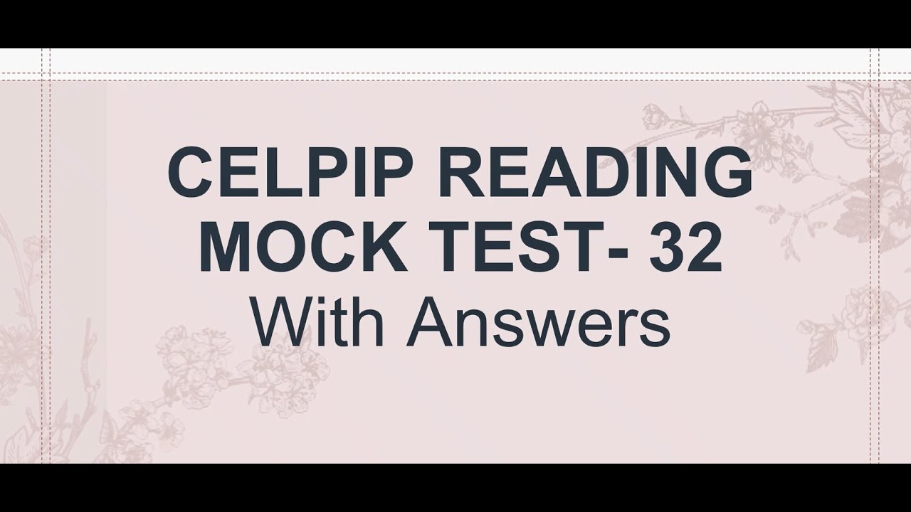 Celpip Reading Practice Test 32 | Celpip Reading Practice Test With Answers - 2025