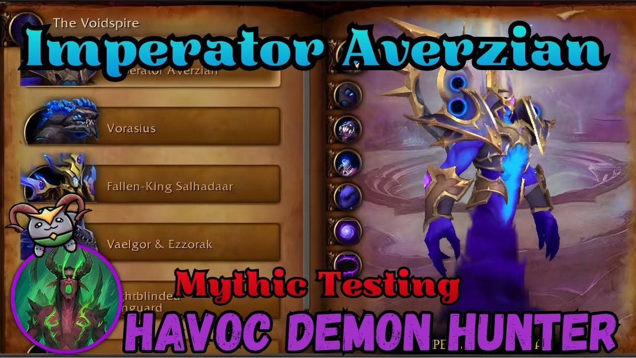 Imperator Averzian Mythic Testing | Fel-Scarred Havoc DH | Midnight Beta