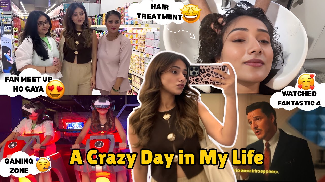 A Crazy Day In My Life | Fantastic Four Movie + Salon 💇‍♀️ + Mall Shopping 🛍️ + Gaming Zone 