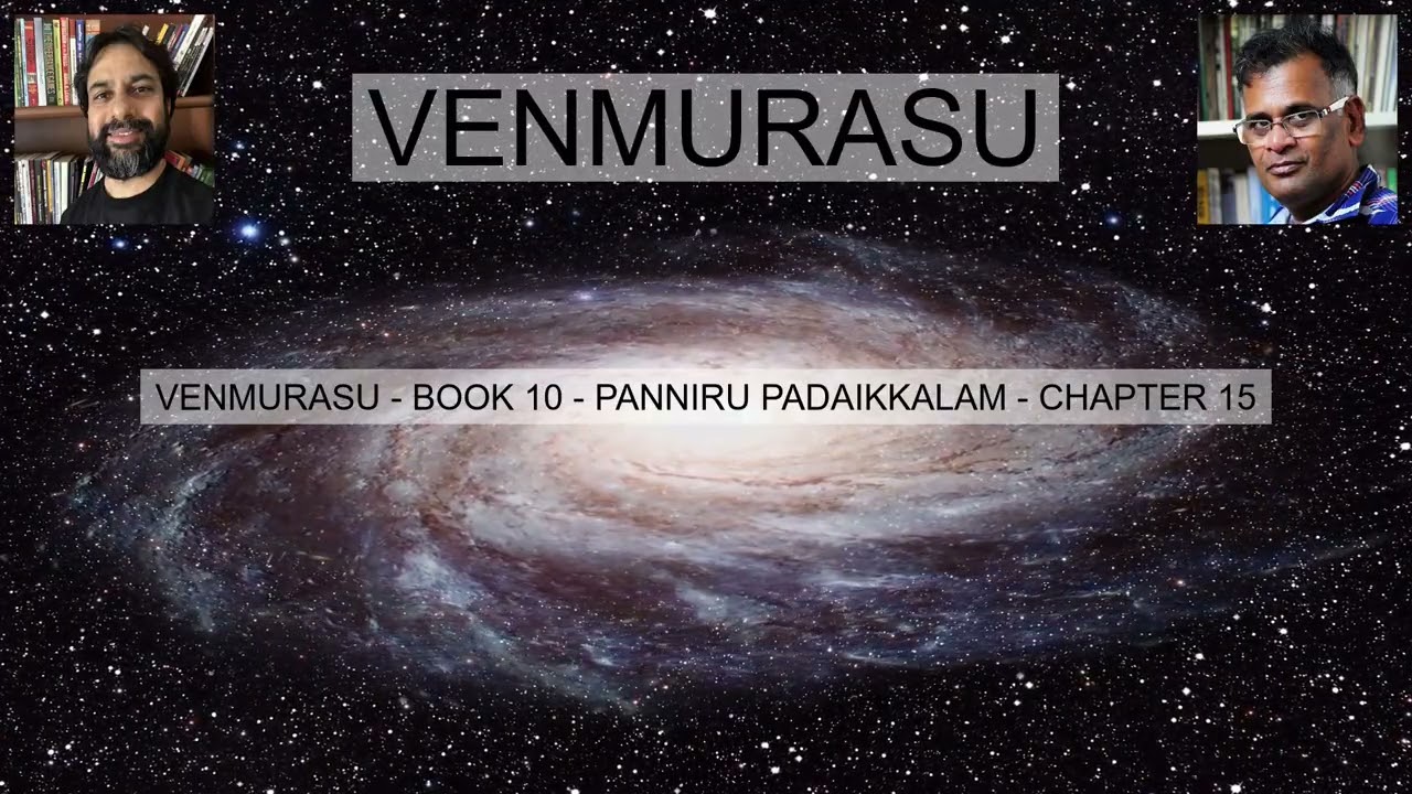 VENMURASU BOOK 10 PANNIRU PADAIKKALAM CHAPTER 15 வெண்முரசு நூல் 10 பன்னிரு படைக்களம் அத்தியாயம் 15