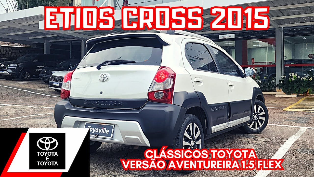 TOYOTA ETIOS CROSS 2015 1.5 FLEX | UM CLÁSSICO TOYOTA NA VERSÃO AVENTUREIRA DETALHES DO INTERIOR