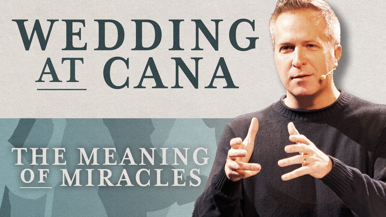 Wedding At Cana | Dr. Wes Peterson | The Meaning Of Miracles