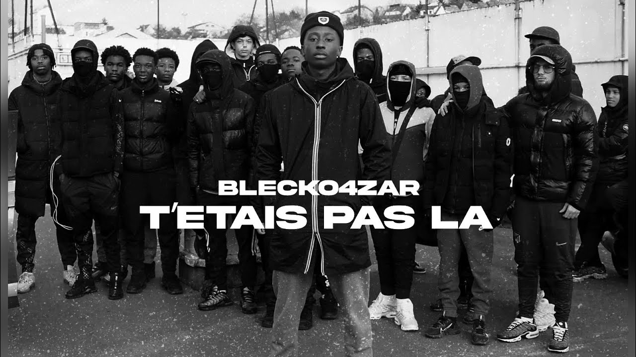 Blecko4Zar - T'étais pas là (Clip Officiel)