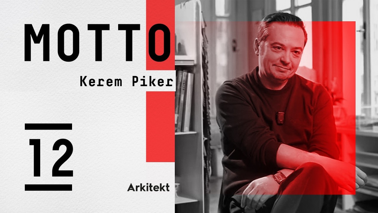 MOTTO 12: KEREM PİKER
