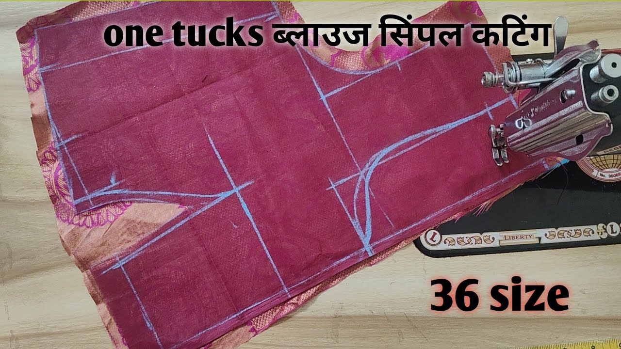 36 size one tucks blouse cutting and stitching । blouse cutting and stitching । one tucks blouse ।
