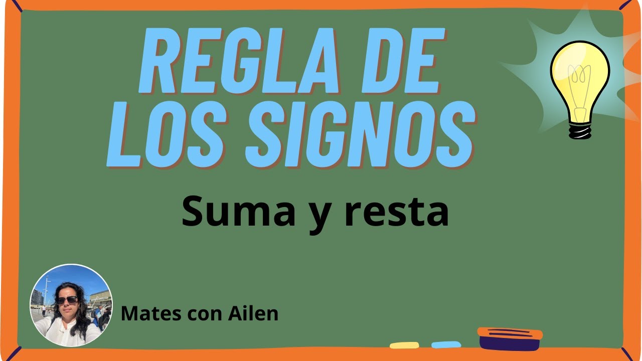 Regla de los signos, suma y resta. números enteros.