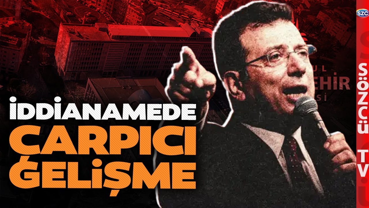 Yargıdan &Ccedil;arpıcı İBB İddianame Hamlesi! CHP Ayağa Kalktı! İmamoğlu'ndan G&uuml;ndem Olacak &Ccedil;ıkış!