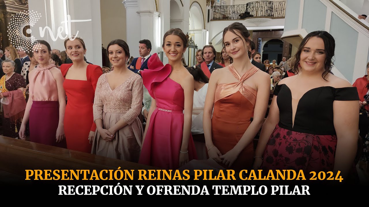Recepción y Ofrenda Reinas PILAR CALANDA 2024