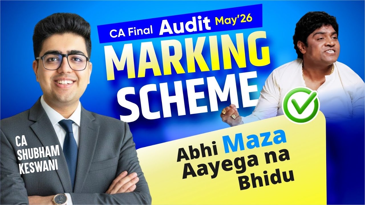 Audit Marking Scheme: Learnings for CA Final Students | CA Shubham Keswani (AIR 8)