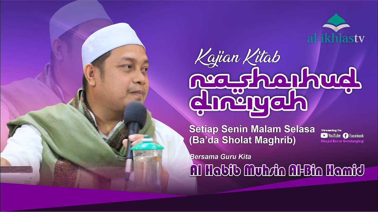 LIVE Majlis Ta'lim Hari Senin Ba'da Maghrib Oleh Habib Muhsin Bin Al Hamid Kitab Annashaihud Diniyah