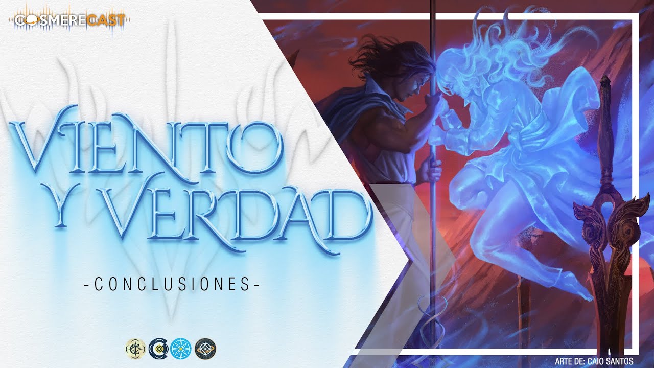 CosmereCast: Conclusiones Viento y Verdad (Spoilers)