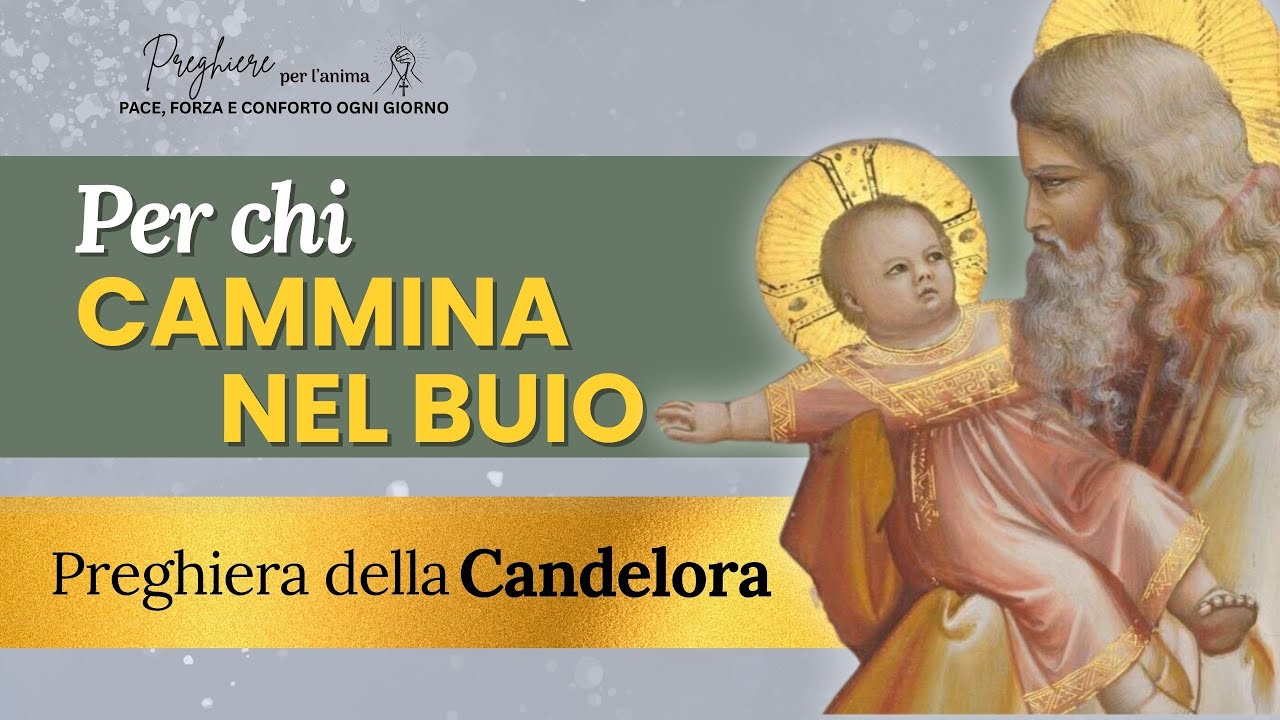 🙏 Preghiera per affidare tutto alla luce di Dio ✨ Candelora