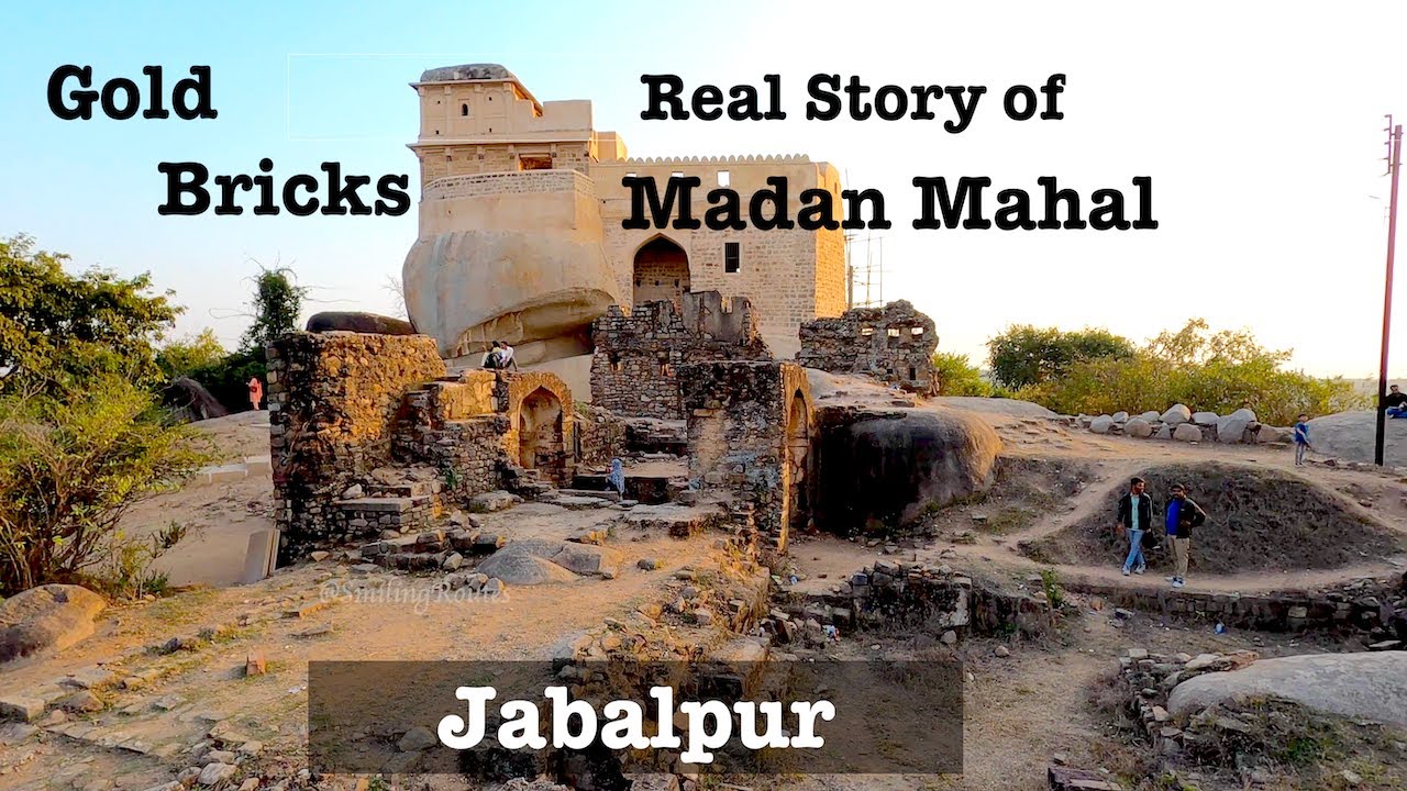 Madan Mahal Jabalpur | Rani Durgavati Fort History, Timing | Historical Place in Jabalpur MP