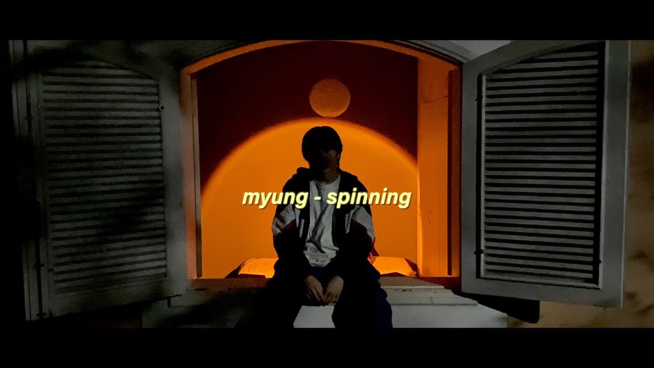 myung - spinning (visualizer)