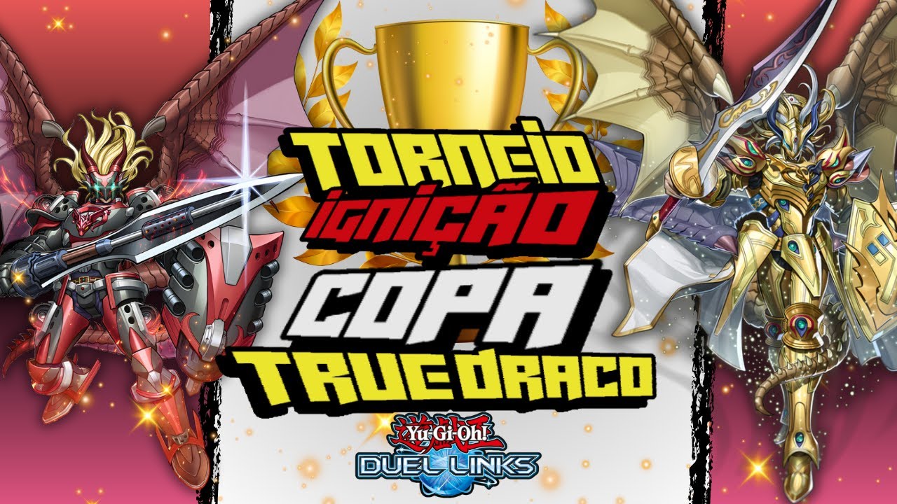 🔴LIVE Torneio Ignição e Copa True Draco semanal de Yu-Gi-Oh! Duel Links! 🔥#yugioh #duellinks