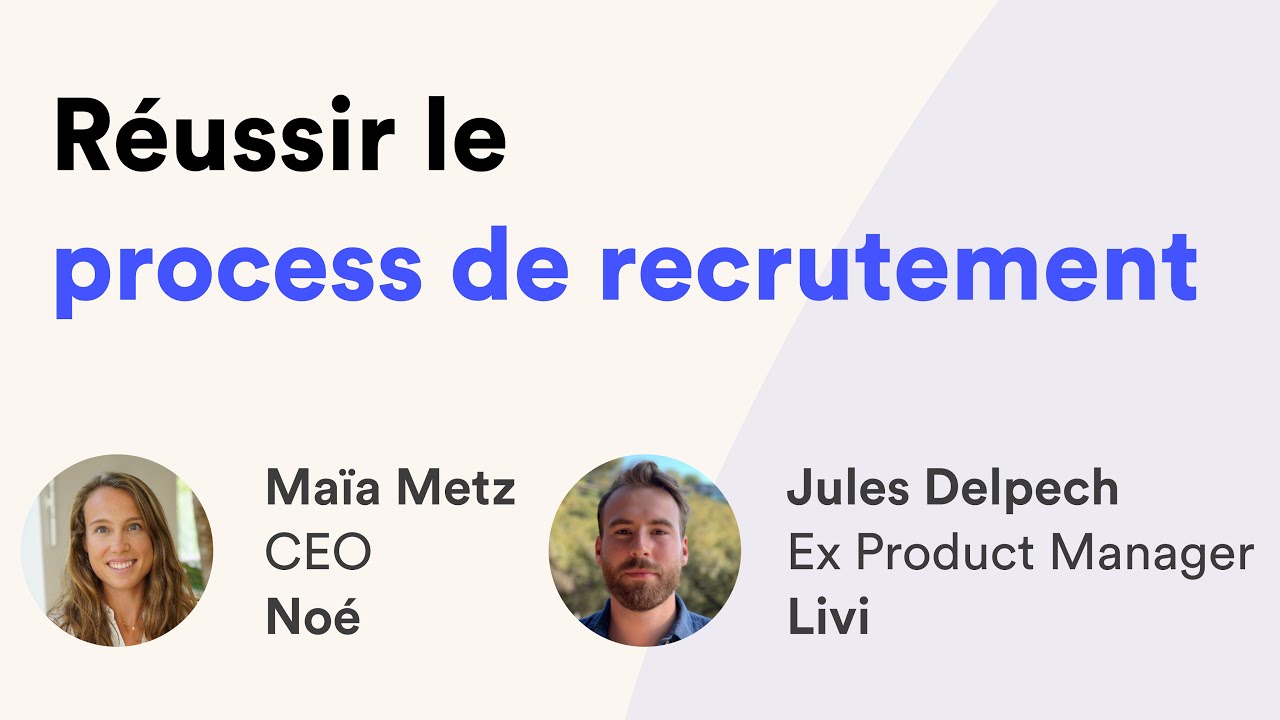 Réussir le process de recrutement en Product Manager