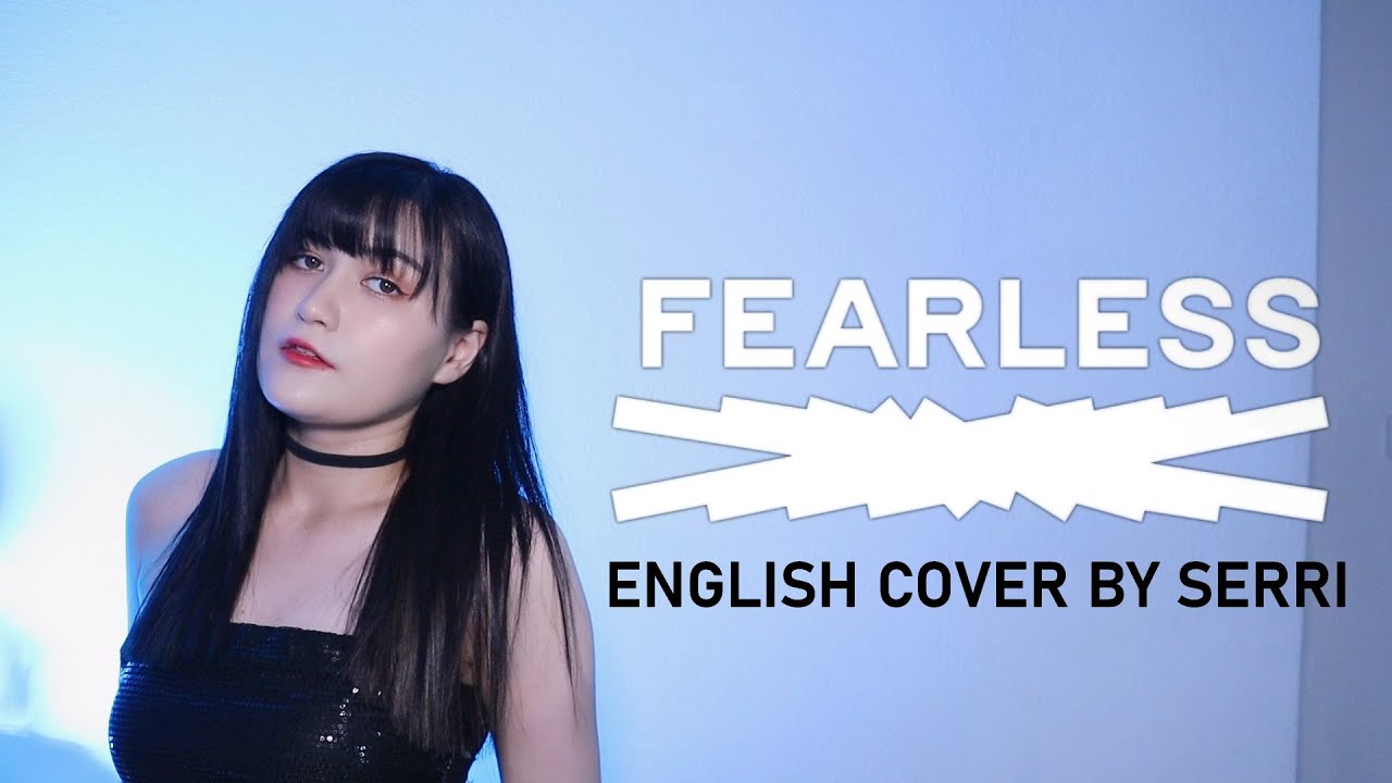 LE SSERAFIM - FEARLESS || English Cover by SERRI