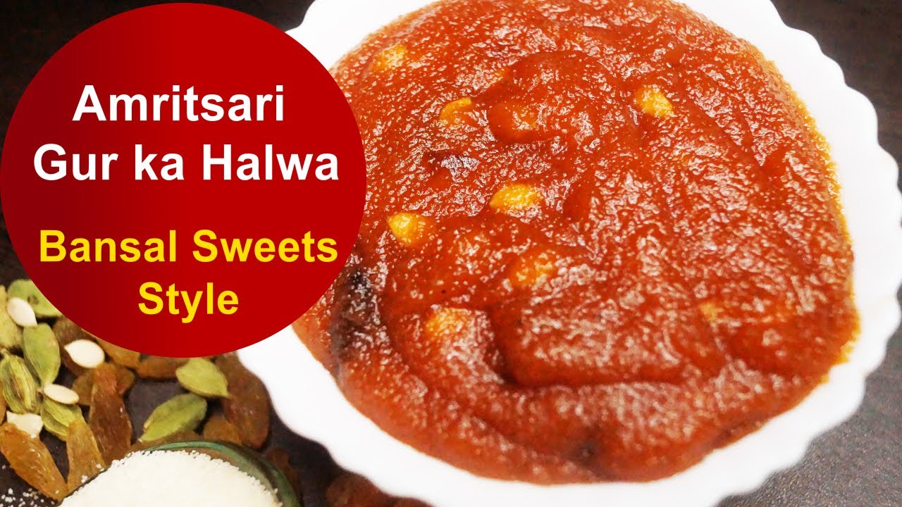 Gur ka Halwa | Amritsari Gur Ka Halwa Making | Bansal Sweets Style