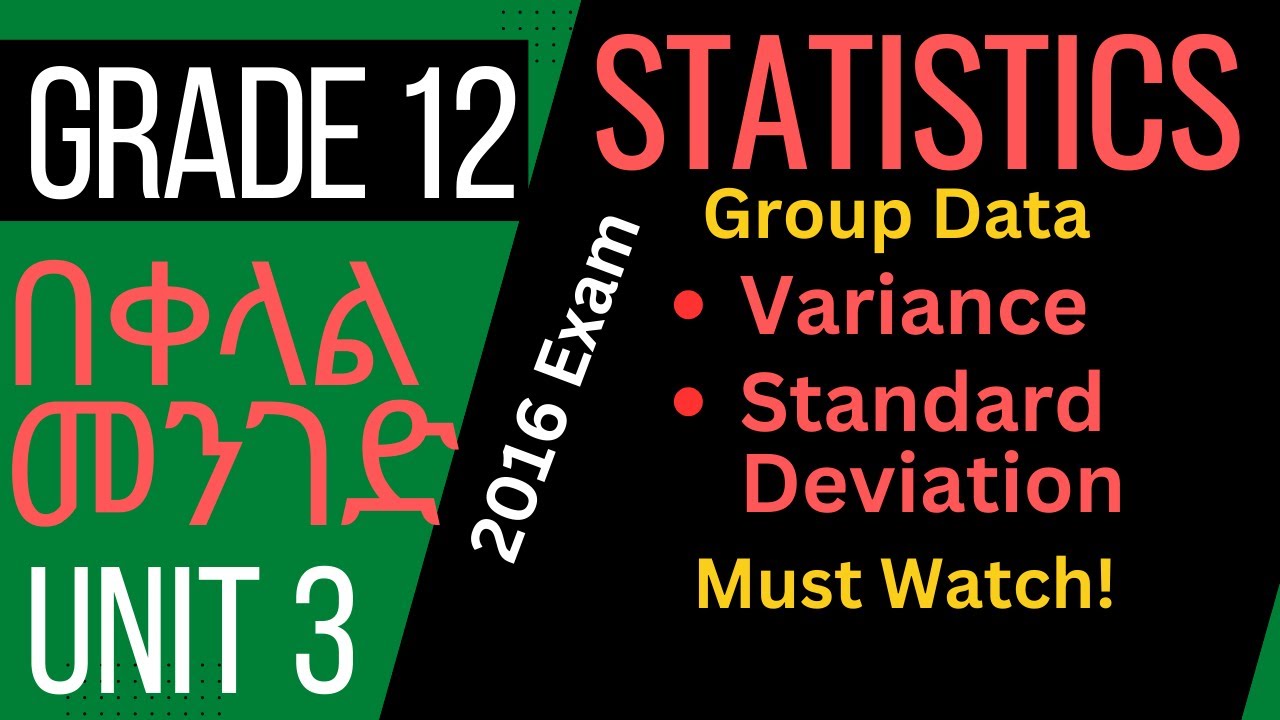 Standard Deviation | Variance | Groups Data | Statistics | Grade 12 | Unit 3 | Part 2