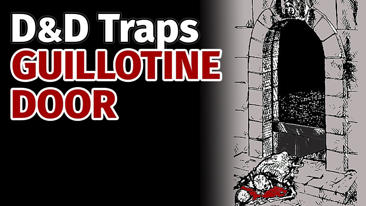 D&D Traps - The Guillotine Door Trap - Dungeon Magazine - Grimtooth's Traps