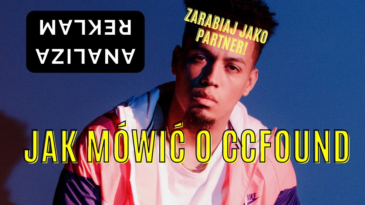 Jak m&oacute;wić o ccFound? Analiza reklam, kt&oacute;re działają!